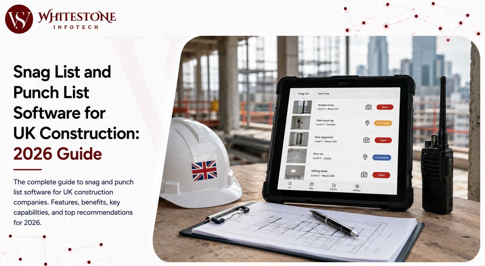 Snag List and Punch List Software for UK Construction: 2026 Guide